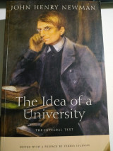 The idea of a university. The integral text