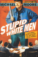 Stupid White Men