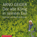 Der alte König in seinem Exil
