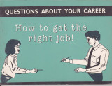 How to get the right job