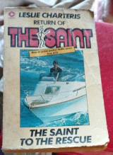 The Saint to the rescue Leslie Charteris
