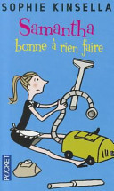Samantha, bonne à rien faire